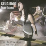 CRUCIFIED BARBARA - In Distortion We Trust cover 