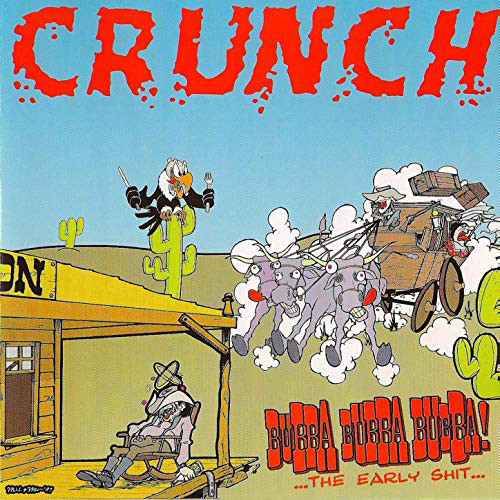 CRUNCH - Bubba Bubba Bubba! cover 
