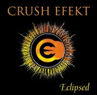 CRUSH EFEKT - Eclipsed cover 