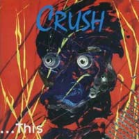 CRUSH - .. This cover 