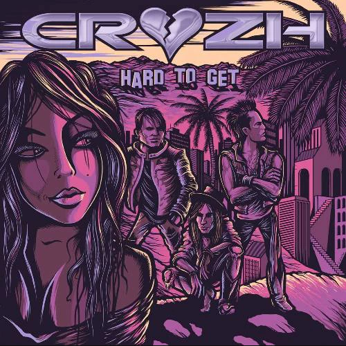 CRUZH - Hard to Get cover 