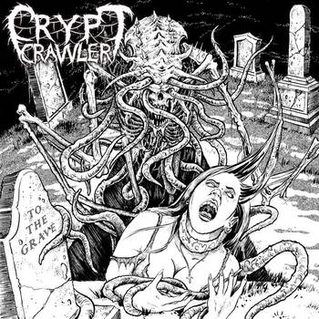 CRYPT CRAWLER - To the Grave cover 