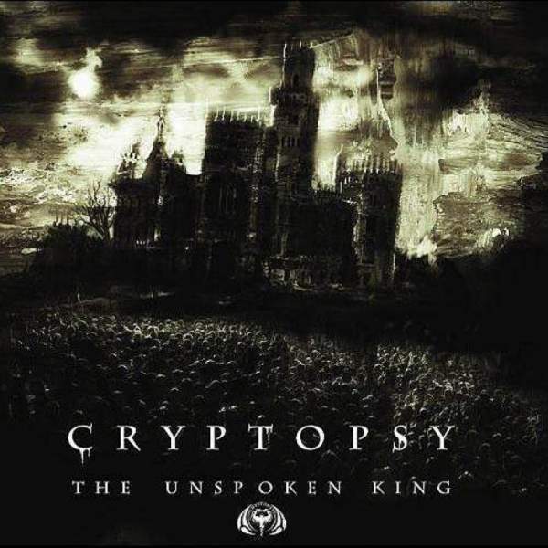 CRYPTOPSY - The Unspoken King cover 