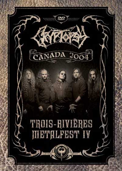 CRYPTOPSY - Trois-Rivières Metalfest IV cover 