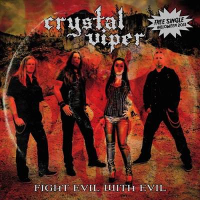 CRYSTAL VIPER - Fight Evil with Evil cover 