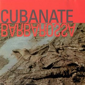 CUBANATE - Barbarossa cover 