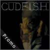 CUDFISH - Promo cover 