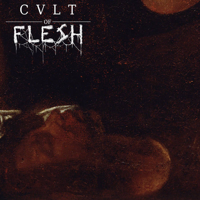 CULT OF FLESH - Forgotten Works cover 