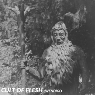 CULT OF FLESH - Wendigo cover 