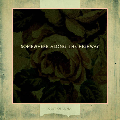 CULT OF LUNA - Somewhere Along The Highway cover 