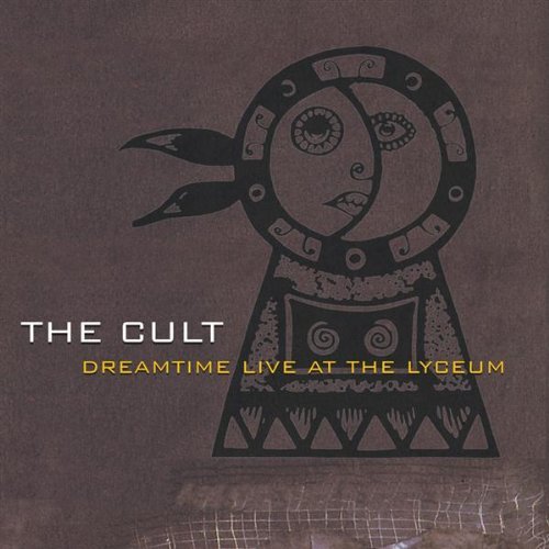 THE CULT - Dreamtime Live At The Lyceum cover 