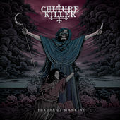 CULTURE KILLER - Throes Of Mankind cover 