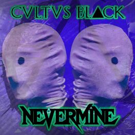 CULTUS BLACK - Nevermine cover 