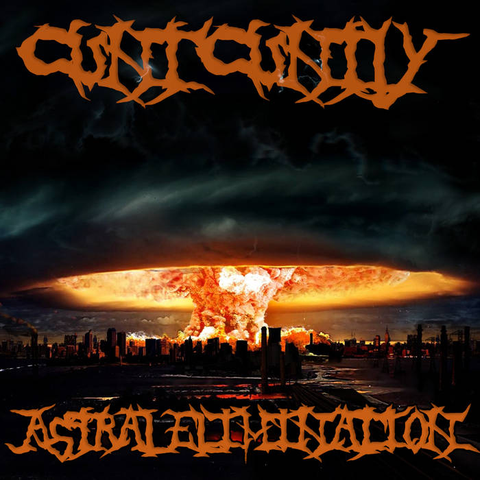 CUNT CUNTLY - Astral Elimination cover 