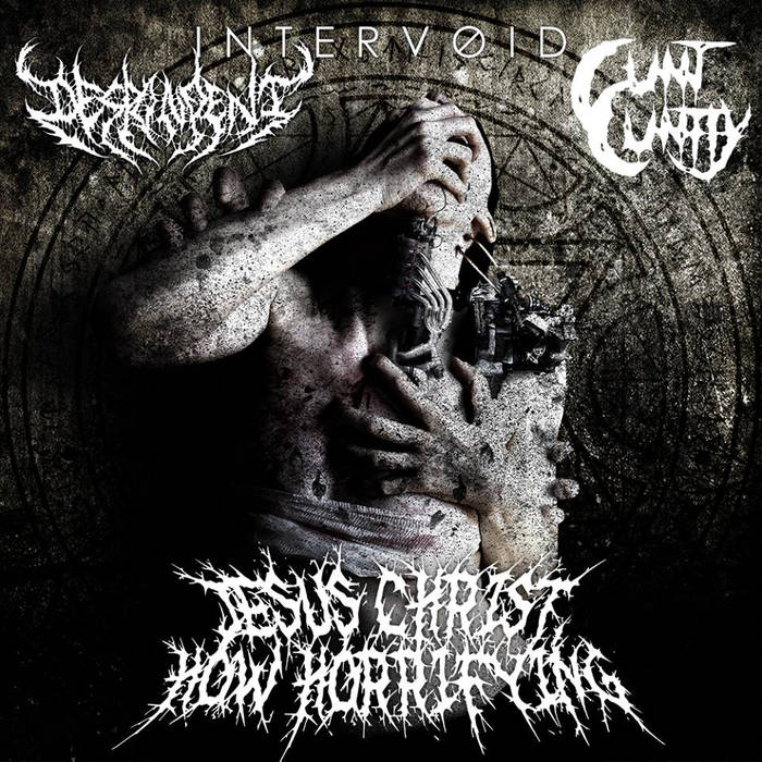 CUNT CUNTLY - Jesus Christ, How Horrifying - Halloween Split cover 