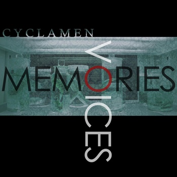 CYCLAMEN - Memories, Voices cover 