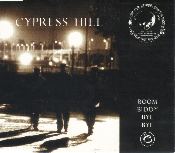 CYPRESS HILL - Boom Biddy Bye Bye cover 