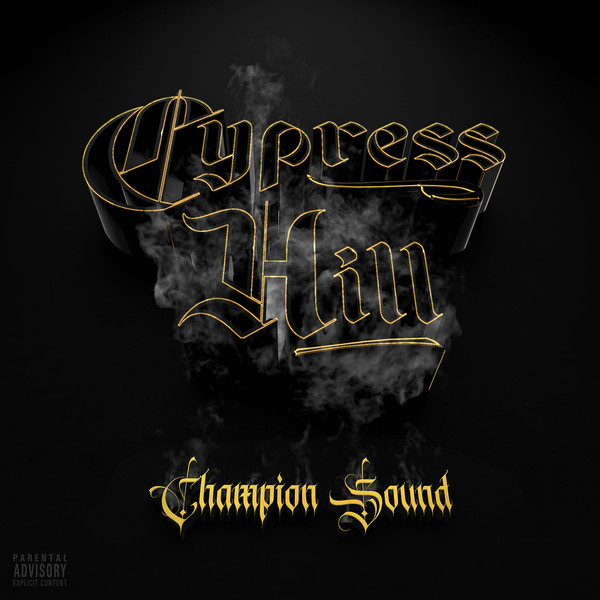 CYPRESS HILL - Champion Sound cover 