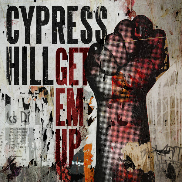 CYPRESS HILL - Get 'Em Up cover 