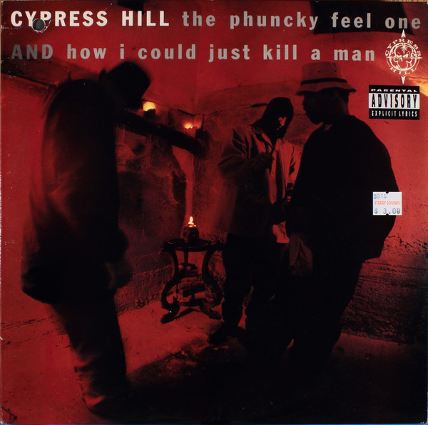 CYPRESS HILL - The Phuncky Feel One / How I Could Just Kill a Man cover 