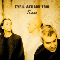 CYRIL ACHARD - Trace cover 