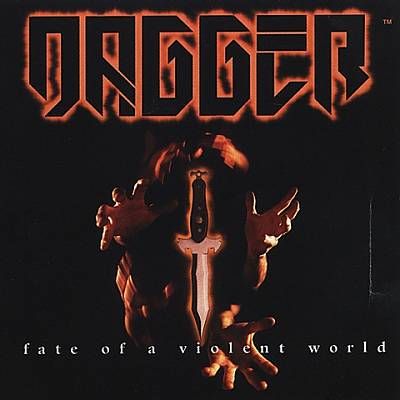 DAGGER (NY) - Fate Of A Violent World cover 