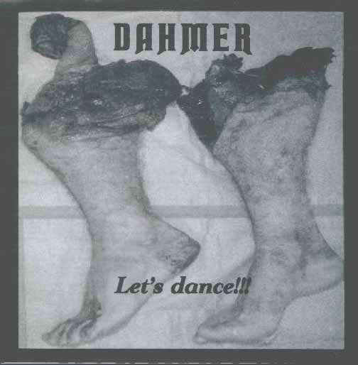 DAHMER - Amerikkka Transmit... The DIS-EASE Is Spreading / Let's Dance!!! cover 