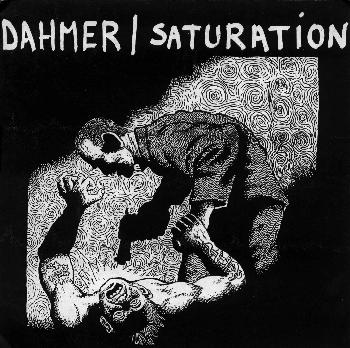 DAHMER - Dahmer / Saturation cover 