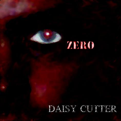 DAISY CUTTER - Zero cover 