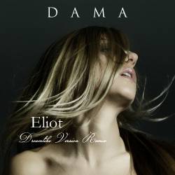 DAMA - Eliot (Dreamlike Version Remix) cover 