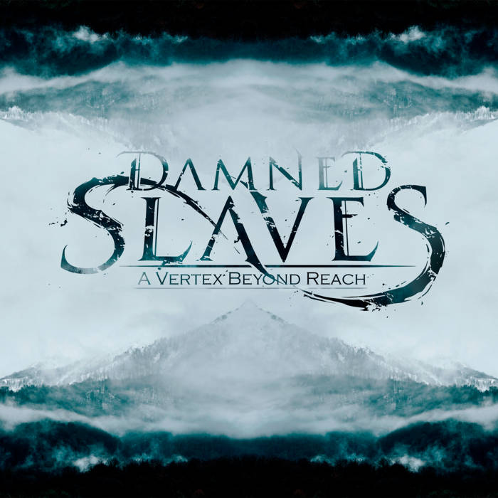 DAMNED SLAVES - A Vertex Beyond Reach cover 