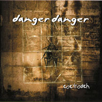 DANGER DANGER - Cockroach cover 