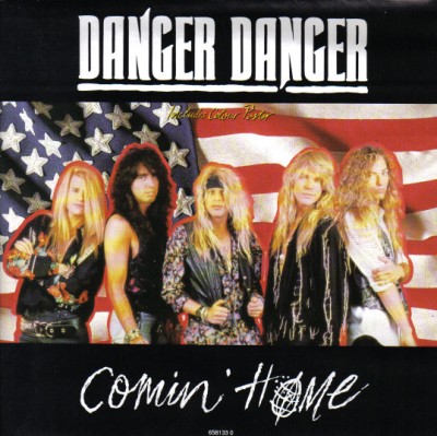 DANGER DANGER - Comin' Home cover 