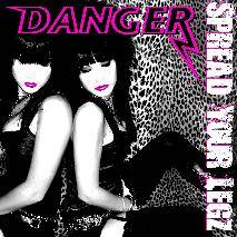 DANGER - Spread Your Legz cover 