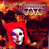 DANGEROUS TOYS - The Ultimate Dangerous Toys cover 