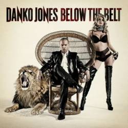 DANKO JONES - Below the Belt cover 