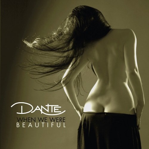 DANTE - When We Were Beautiful cover 