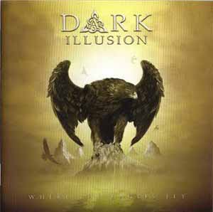 DARK ILLUSION - Where The Eagles Fly cover 
