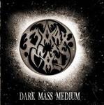 DARK MASS - Dark Mass Medium cover 
