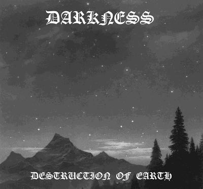 DARKNESS - Destruction of Earth cover 