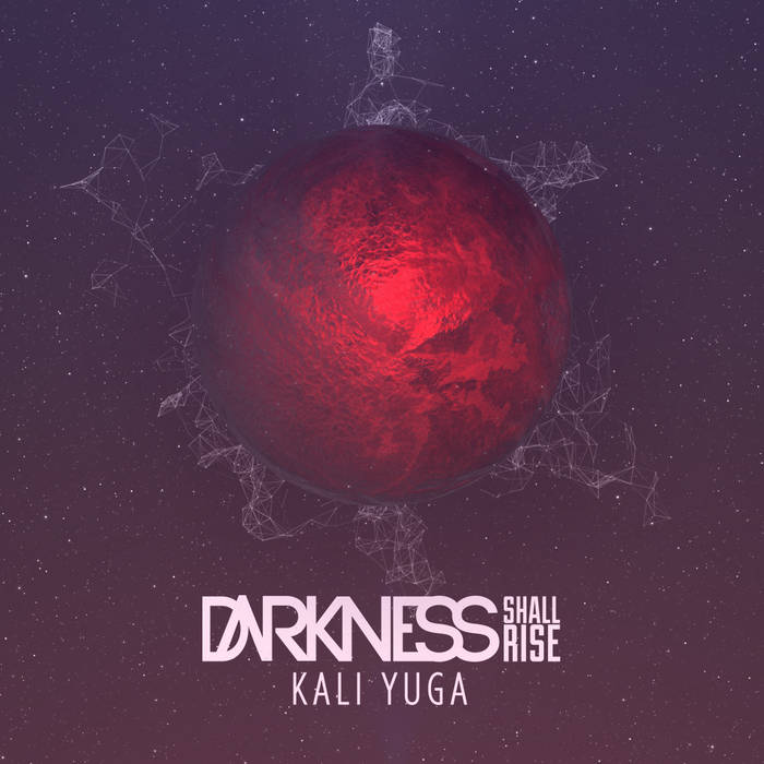 DARKNESS SHALL RISE - Kali Yuga cover 