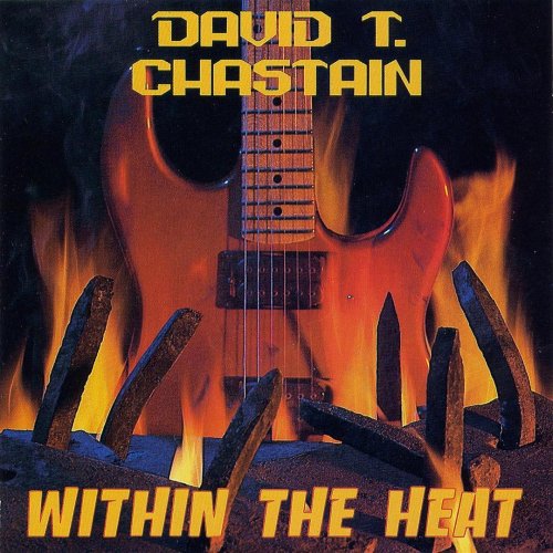 DAVID T. CHASTAIN - Within the Heat cover 