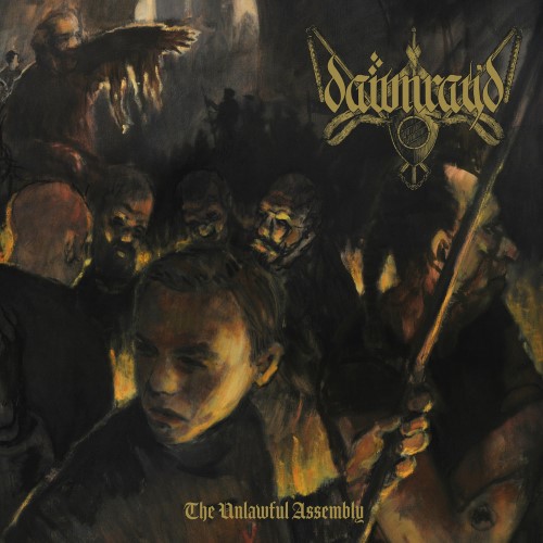 DAWN RAY'D - The Unlawful Assembly cover 