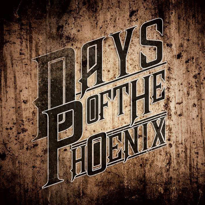 DAYS OF THE PHOENIX - Days Of The Phoenix cover 
