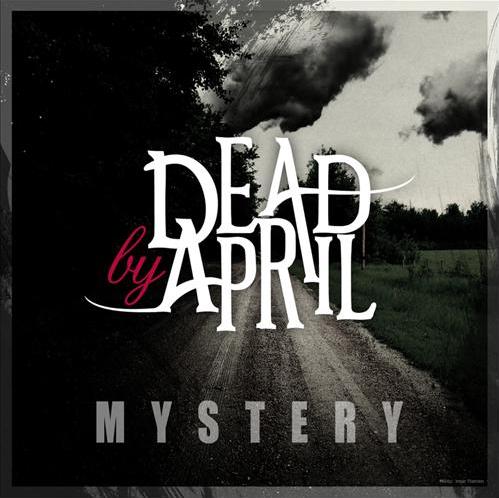 DEAD BY APRIL - Mystery cover 