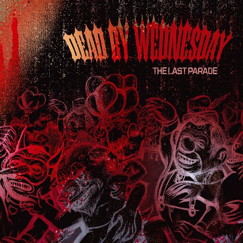 DEAD BY WEDNESDAY - The Last Parade cover 
