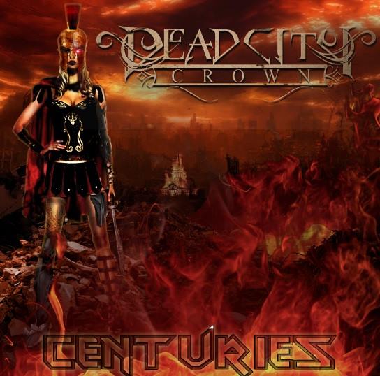 DEAD CITY CROWN - Centuries cover 