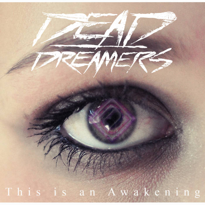 DEAD DREAMERS - This Is An Awakening cover 