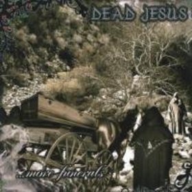 DEAD JESUS - ...More Funerals cover 