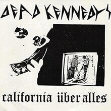 DEAD KENNEDYS - California Über Alles cover 